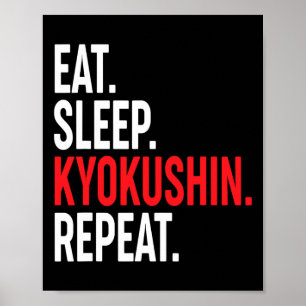 Poster Manger Dormir Kyokushin Répéter Karaté Japonais Ku