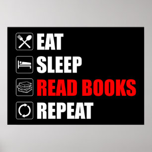Poster Manger. Dormir. Lisez des livres. Recommencer