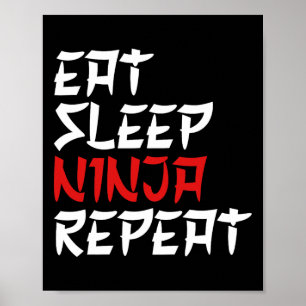 Poster Manger Dormir Ninja Répéter Ninja Karaté Ninja