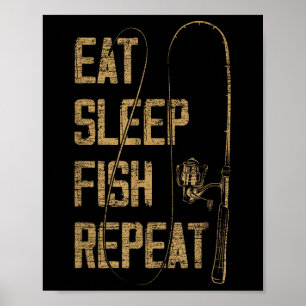 Poster Manger Dormir Poisson Répéter Idée Cadeau Amateur