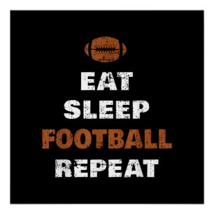 Poster Manger Football de sommeil Répéter Amour Football
