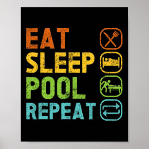 Poster Manger Piscine de sommeil Répéter Piscine Snooker