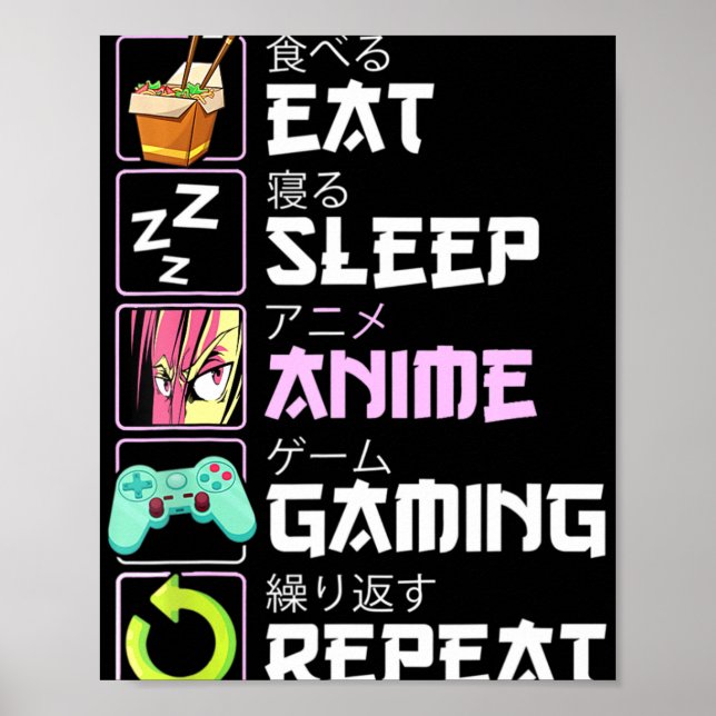 Poster Manger Sleep Anime Jeu Répétition Kawaii Otaku Ani (Devant)