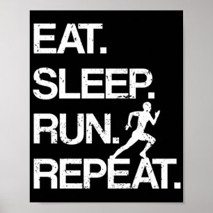 Poster Manger Sleep Run Répéter Marathon Runner Jogging S