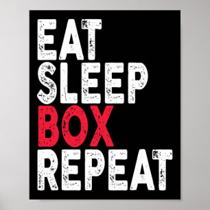 Poster Mangez boîte de sommeil Répétez boîte de boîte Tee