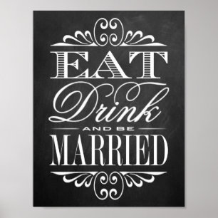 Poster Mangez, buvez et soyez mariés - Panneau Mariage du