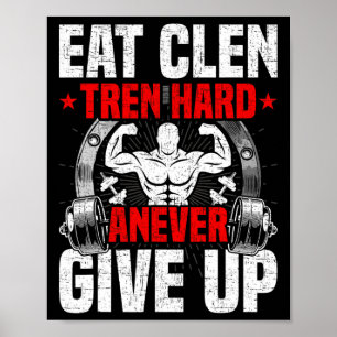Poster Mangez Clen Tren Fort Anever Abandonnez jamais le