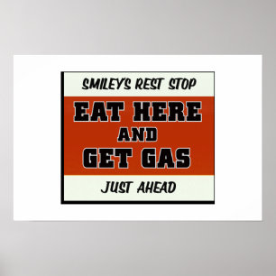 Poster Mangez ici et obtenez du gaz