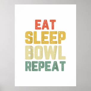 Poster mangez le bol de sommeil répéter bowler cadeau de 