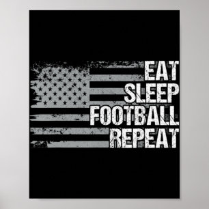 Poster Mangez Le Football Dormir Répétez Le Drapeau US Ho