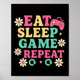 Poster Mangez Le Sommeil Augmenter Un Jardin Répéter Game