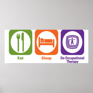Poster Mangez Le Sommeil Faire L'ergothérapie