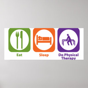 Poster Mangez le sommeil font la physiothérapie