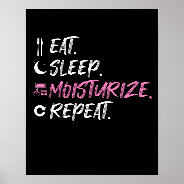 Poster Mangez le sommeil Hydrater la peau Lover Esthétiqu (Devant)