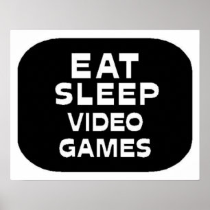 Poster Mangez les jeux vidéo de sommeil
