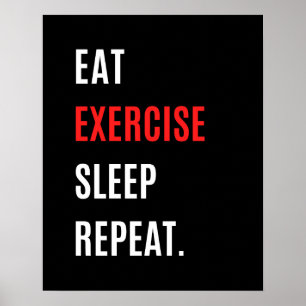 Poster Mangez l'exercice de sommeil répéter, Gym motivati
