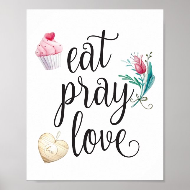 Poster Mangez Pray Love Citation Typographie Inspirationn (Devant)