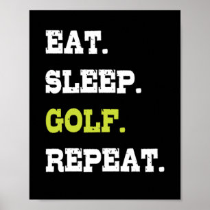 Poster Mangez Sleep Golf Golf Ball Clubs Golfeurs