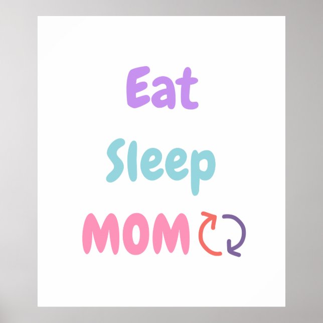 Poster Mangez Sleep Maman Répéter mères amour (Devant)