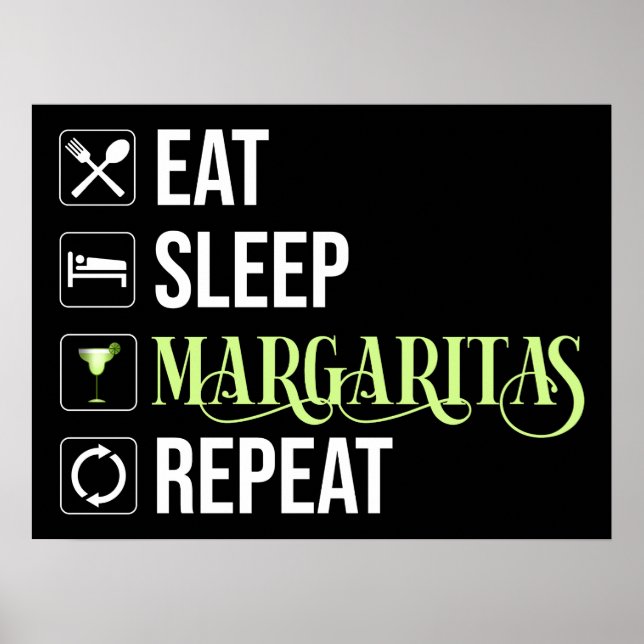 Poster Mangez Sleep Margaritas Répéter (Devant)