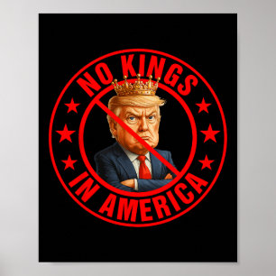 Poster Manifestation anti-Trump contre l'absence de rois