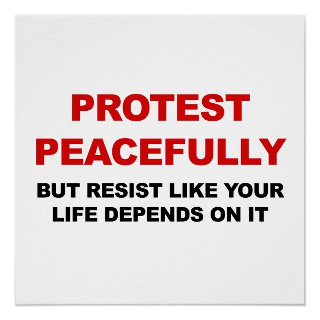 Poster Manifester pacifiquement Mais Résister (Devant)