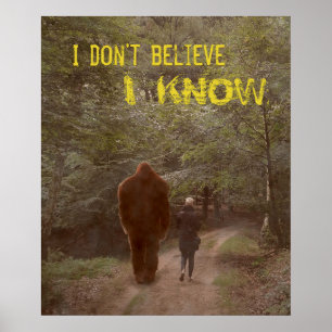 POSTER MARCHER AVEC LE SASQUATCH BIGFOOT - JE CONNAIS 2