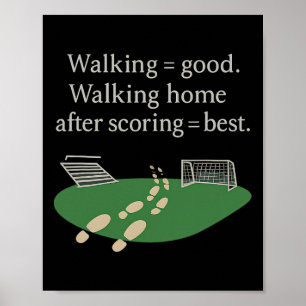 Poster Marcher = Bonne marche à la maison après avoir mar