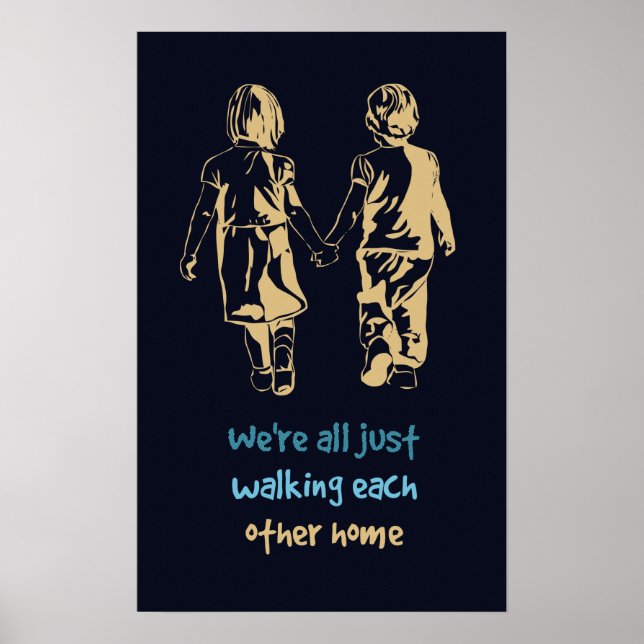 Poster Marcher l'un l'autre Accueil Citation Inspirationn (Devant)