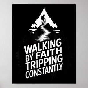 Poster Marcher par la foi en trébuchant constamment rando
