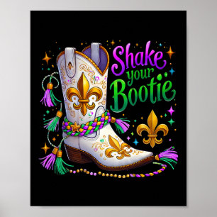 Poster Mardi Gras Shake Your Bootie Beth Boot Carnival Pa