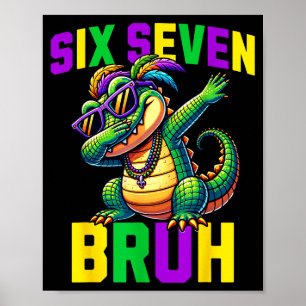 Poster Mardi Gras Six Seven Bruh Mardigator Alligator 67 