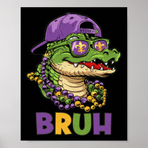 Poster Mardigator Alligator Bruh Mardi Gras Costume Ados