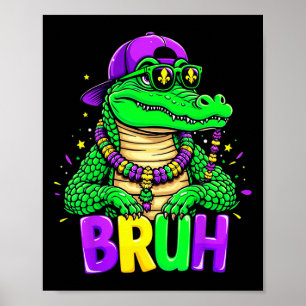 Poster Mardigator Alligator Bruh Mardi Gras Costume Ados
