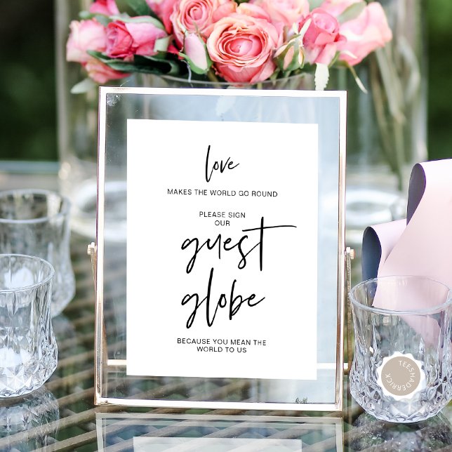 Poster Mariage Guest Globe, l'amour fait tourner le monde (Wedding Guest Globe, Love Makes The World Go Round Table Sign, You Mean The World To Us)