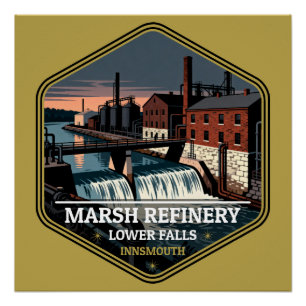 Poster Marsh Raffinerie Lower Falls Innsmouth Vintage Voy