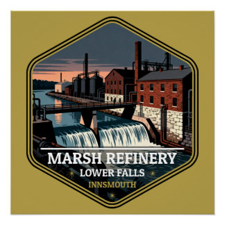 Poster Marsh Refinery Lower Falls Innsmouth Vintage Trave