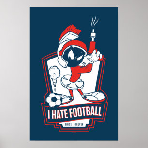 Poster MARVIN LA MARTIEN™ « Je déteste le football » Grap