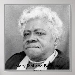 Poster Mary McLeod Bethune