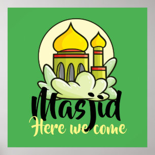 Poster Masjid Personnalisable Ici Nous Venons