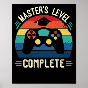 Poster Master's Level Complete, Graduation GIft, Masters 