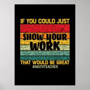 Poster Math Enseignant Maths Si Vous Pouvez Juste