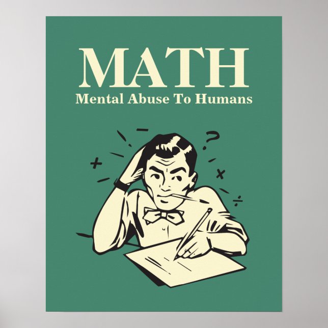 Poster MATH est un abus mental envers les humains - Humou (Devant)