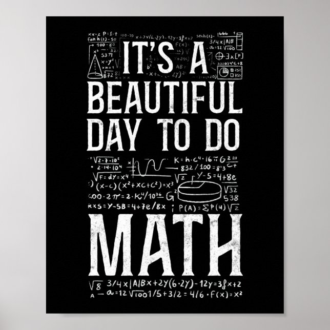 Poster Math It's A Beautiful Day To Do Math Teacher Nerd (Devant)