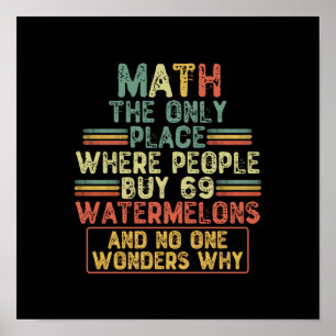 Poster Math Le Seul Endroit Où Les Gens Achètent 69 Water