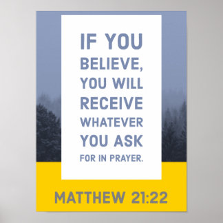 Poster Matthieu 21:22 Verse de la Bible