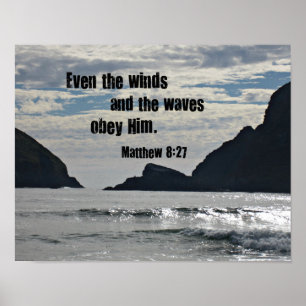 Poster Matthieu 8:27 Même les vents et les vagues lui obé