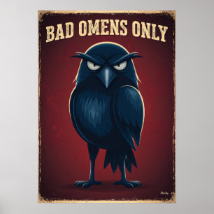 Poster Mauvais Présages Seulement – Personnage de Corbeau