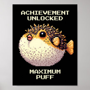 Poster Max Puff a atteint Pixel Pufferfish Retro Gamer Ar