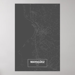 Poster Mayagüez, Porto Rico (blanc sur noir)